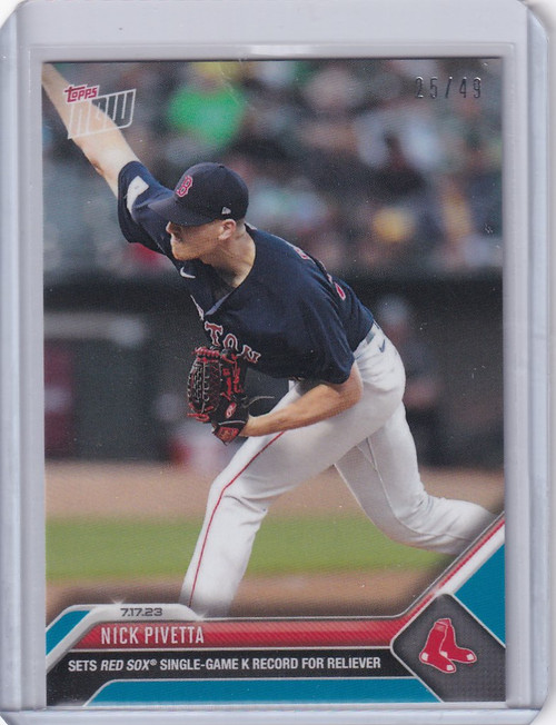 2023 TOPPS NOW PARALLEL #581 NICK PIVETTA BOSTON RED SOX 25/49
