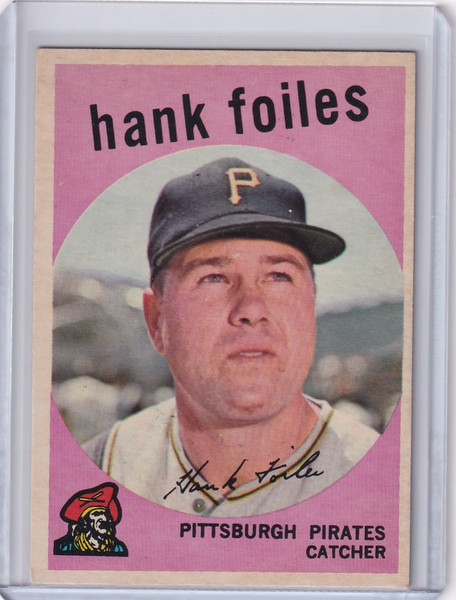 1959 Topps Baseball #294 Hank Foiles - Pittsburgh Pirates