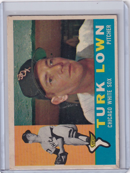 1960 Topps #313 Turk Lown - Chicago White Sox