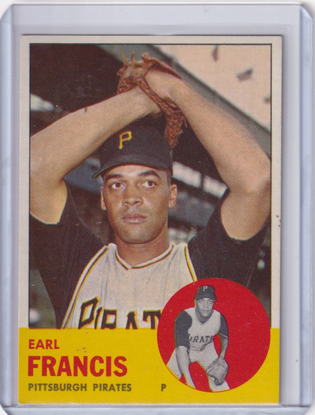1963 Topps 303 Earl Francis - Pittsburgh Pirates