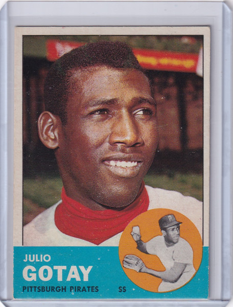 1963 Topps 122 Julio Gotay - Pittsburgh Pirates