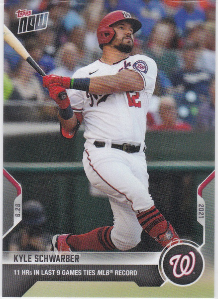 2021 TOPPS NOW #425 KYLE SCHWARBER- WASHINGTON NATIONALS