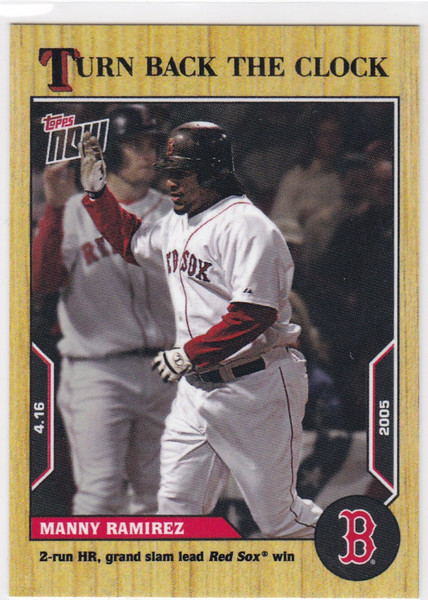 2022 TURN BACK THE CLOCK #17 MANNY RAMIREZ- BOSTON RED SOX