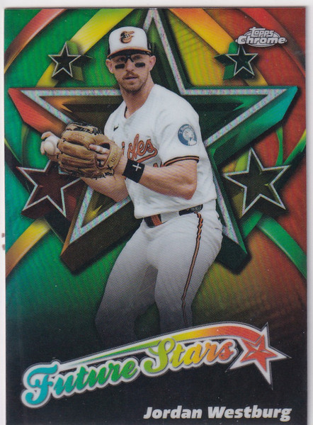 2025 Topps Chrome Future Stars #FS-20 Jordan Westburg - Baltimore Orioles