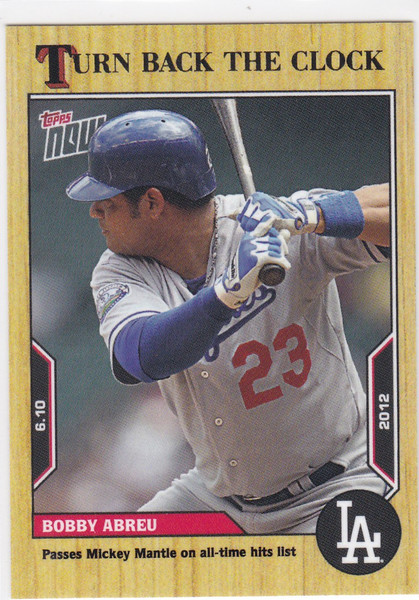 2022 TURN BACK THE CLOCK #72 BOBBY ABREU- LOS ANGELES DODGERS