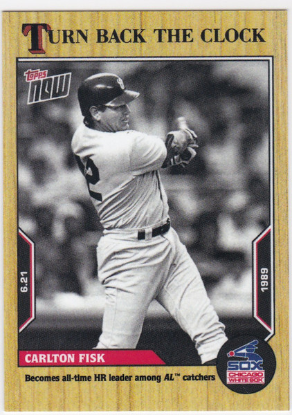 2022 TURN BACK THE CLOCK #83 CARLTON FISK- CHICAGO WHITE SOX