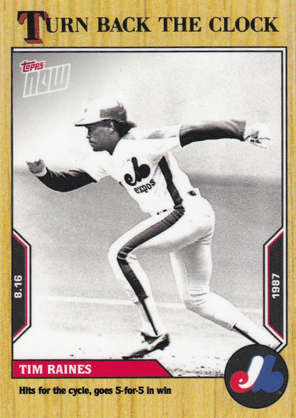 2022 TURN BACK THE CLOCK #139 TIM RAINES- MONTREAL EXPOS