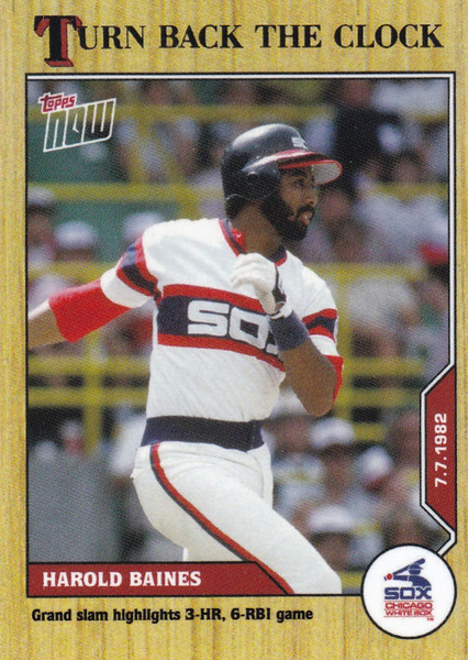 2020 TURN BACK THE CLOCK #99 HAROLD BAINES- CHICAGO WHITE SOX