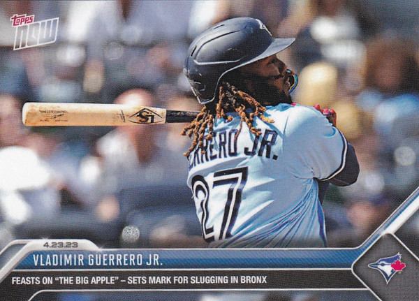 2023 TOPPS NOW #172 VLADIMIR GUERRERO JR- TORONTO BLUE JAYS