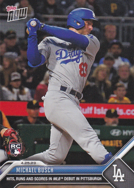 2023 TOPPS NOW #186 MICHAEL BUSCH- LOS ANGELES DODGERS