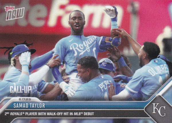2023 TOPPS NOW #456 SAMAD TAYLOR- KANSAS CITY ROYALS