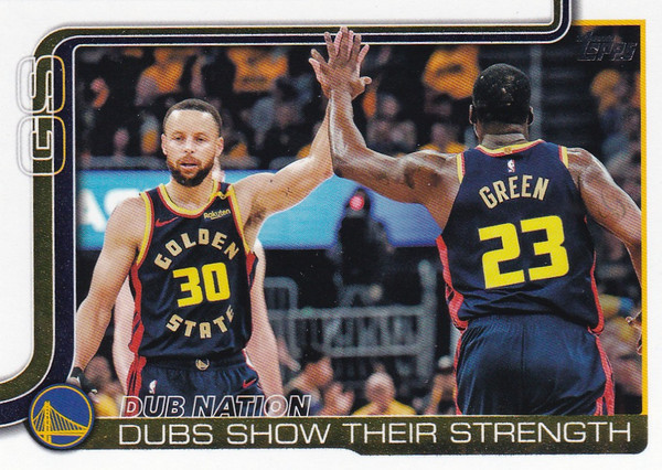 2025 TOPPS #291 DUB NATION- GOLDEN STATE WARRIORS
