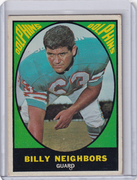 1967 Topps Football #84 Bill Neighbors - Miami Dolphins