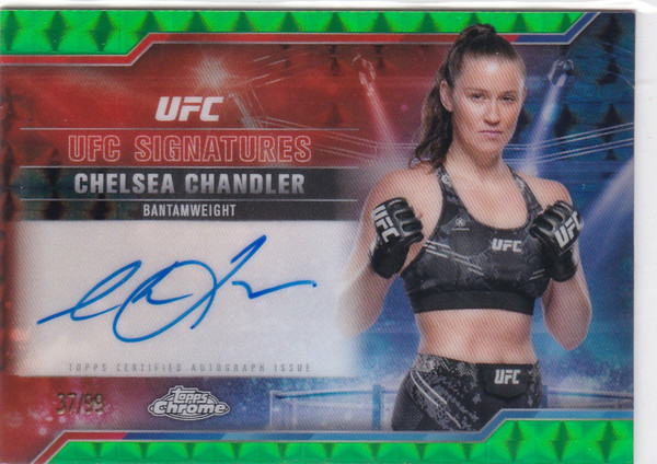 2025 Topps Chrome UFC # Sig-CC Chelsea Chandler Green Refractor AUTO 37/99