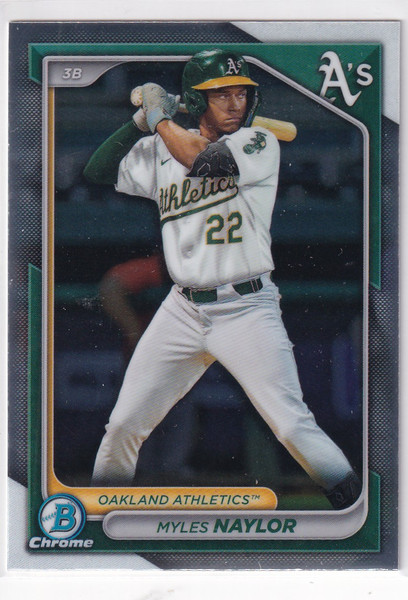 2024 BOWMAN CHROME #BDC-141 MYLES NAYLOR- OAKLAND ATHELTICS