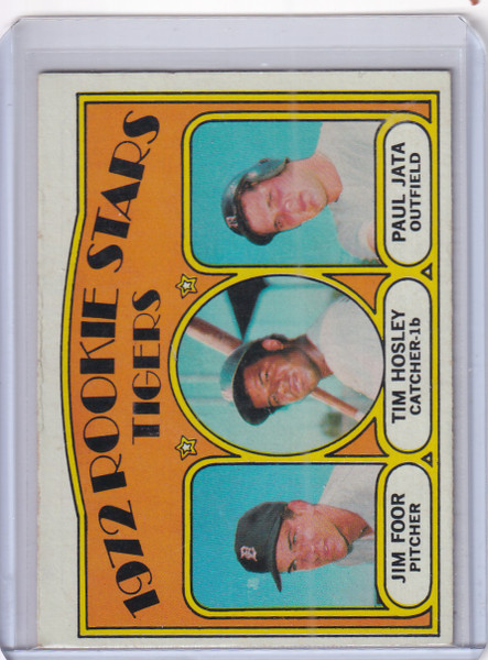1972 Topps Baseball #257 Tigers 1972 Rookie Stars Foor / Hosley / Jata