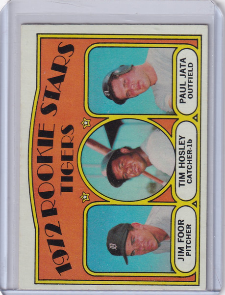 1972 Topps Baseball #257 Tigers 1972 Rookie Stars Foor / Hosley / Jata