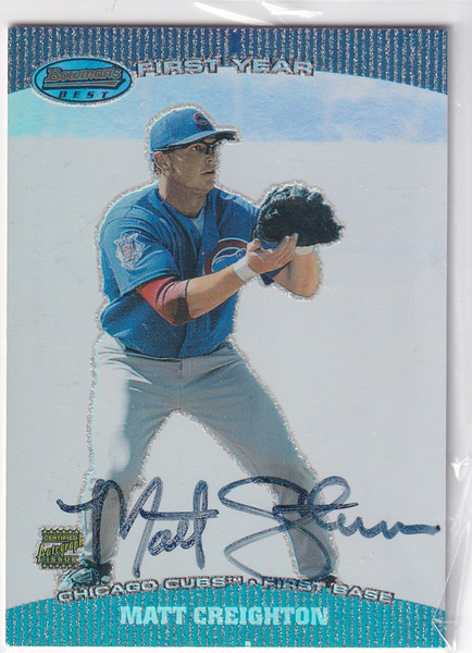 2004 BOWMANS BEST #BB-MOC MATT CREIGHTON AUTO- CHICAGO CUBS