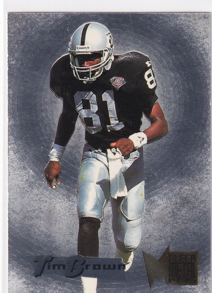 1995 FLEER METAL #5 TIM BROWN SILVER FLASHERS- OAKLAND RAIDERS