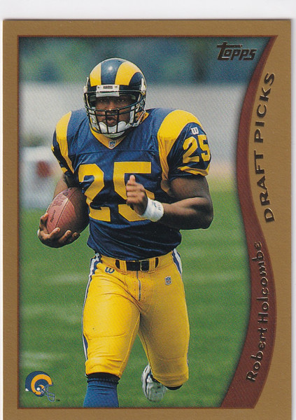 1998 TOPPS #348 ROBERT HOLCOMBE DRAFT PICKS- ST LOUIS RAMS
