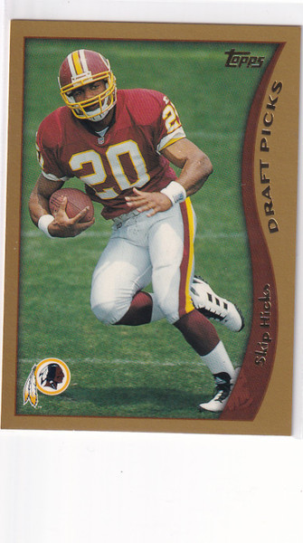 1998 TOPPS #349 SKIP HICKS DRAFT PICKS- WASHINGTON REDSKINS