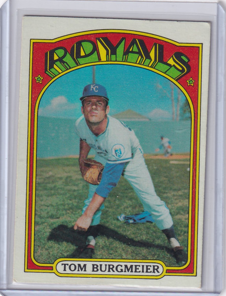 1972 Topps Baseball #246 Tom Burgmeier - Kansas City Royals