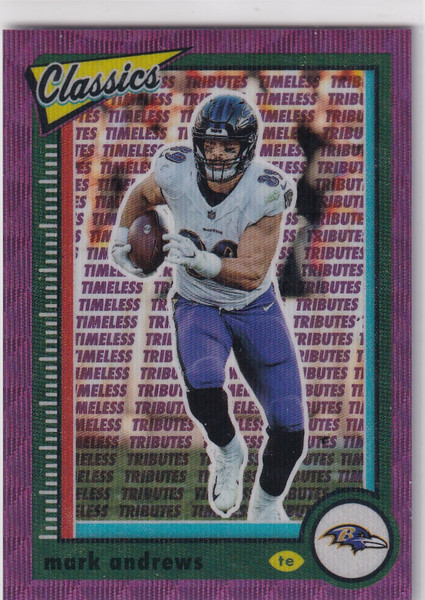 2022 CLASSICS #7 MARK ANDREWS PURPLE WAVE 36/50- BALTIMORE RAVENS