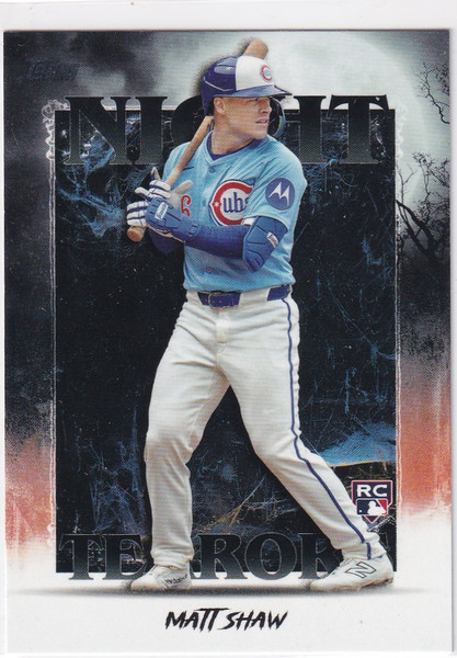 2025 TOPPS #NT-20 MATT SHAW NIGHT TERROR- CHICAGO CUBS