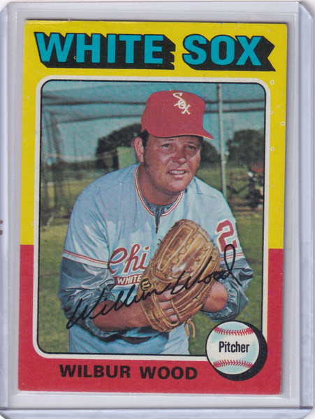 1975 Topps Baseball #110 Wilbur Wood - Chicago White Sox