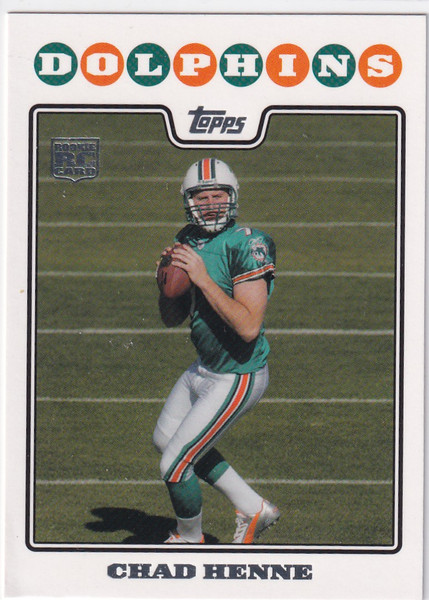 2008 TOPPS #334 CHAD HENNE- MIAMI DOLPHINS
