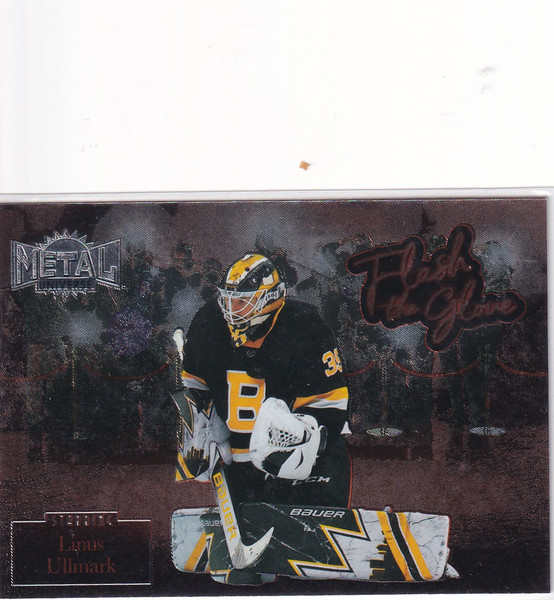 2022-23 METAL UNIVERSE #FL-25 LINUS ULLMARK FLASH THE GLOVE- BOSTON BRUINS