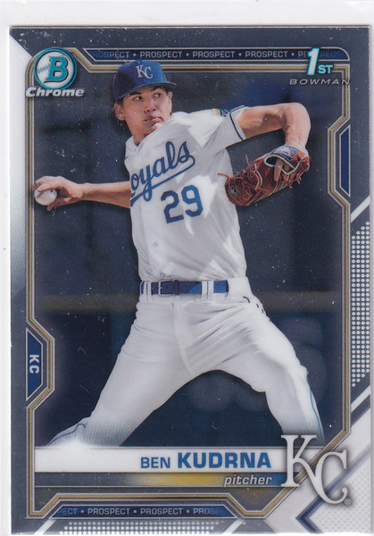 2021 BOWMAN CHROME #BDC-73 BEN KUDRNA- KANSAS CITY ROYALS