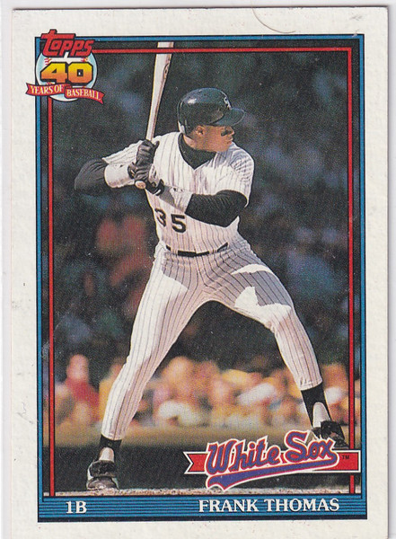 1991 TOPPS #79 FRANK THOMAS 40 YEARS- CHICAGO WHITE SOX