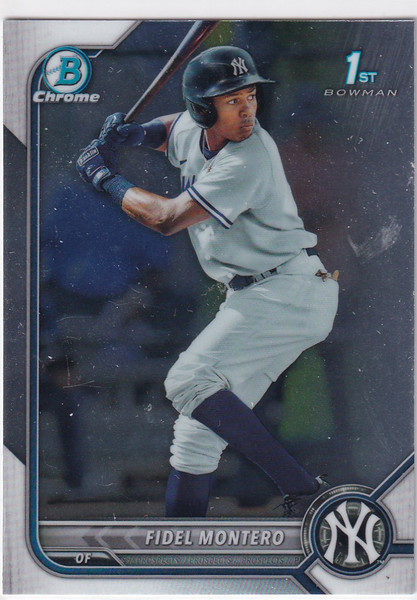 2022 BOWMAN CHROME #BCP-74 FIDEL MONTERO- NEW YORK YANKEES