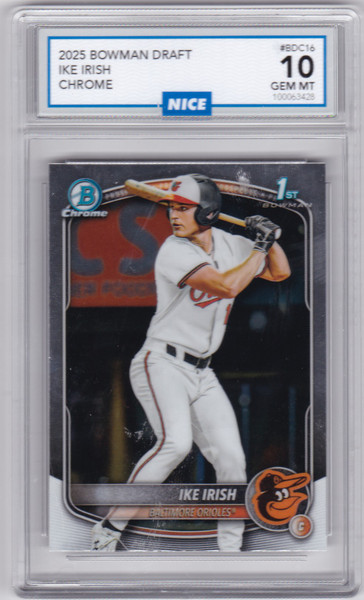 2025 Bowman Chrome #BDC-16 Ike Irish 1st Bowman Graded 10 Gem Mt Orioles