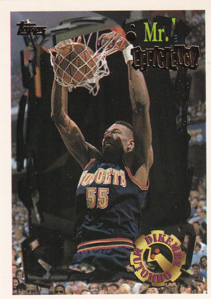 1994 TOPPS #50 DIKEMBE MUTOMBO MR EFFICIENCY- DENVER NUGGETS