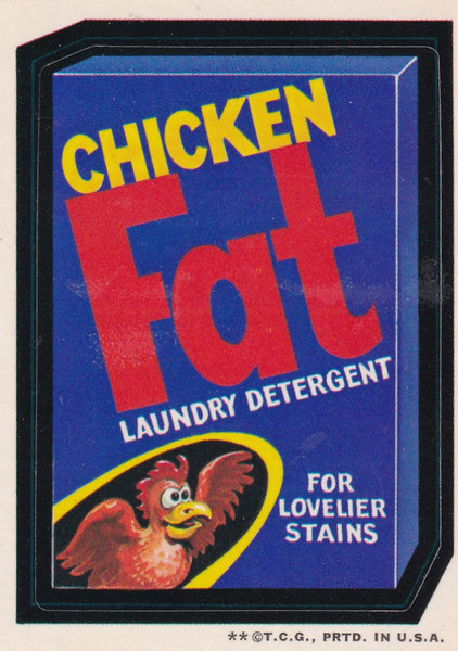 1973 WACKY PACKAGES CHICKEN FAT LAUNDRY DETERGENT- WACKY PACKAGES