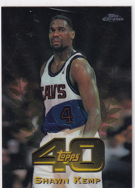 1998 TOPPS CHROME #T40-33 SHAWN KEMP 40 YEARS- CLEVELAND CAVALIERS