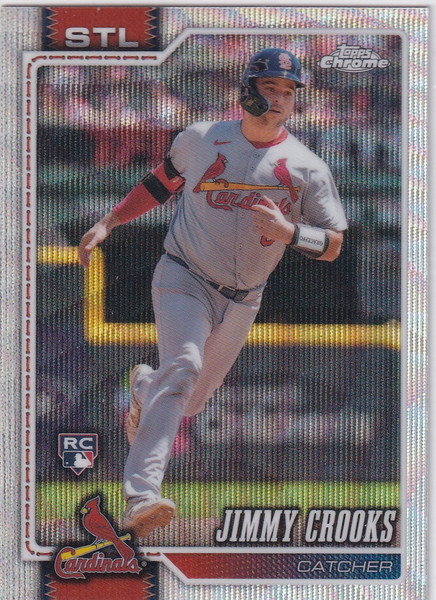 2026 TOPPS CHROME #291 JIMMY CROOKS SILVER WAVE- ST LOUIS CARDINALS