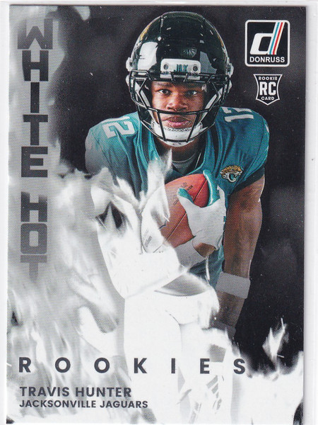 2025 DONRUSS #WHR-TVH TRAVIS HUNTER WHITE HOT ROOKIES- JACKSONVILLE JAGUARS