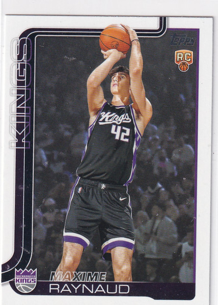 2025 TOPPS #243 MAXIME RAYNAUD- SACRAMENTO KINGS