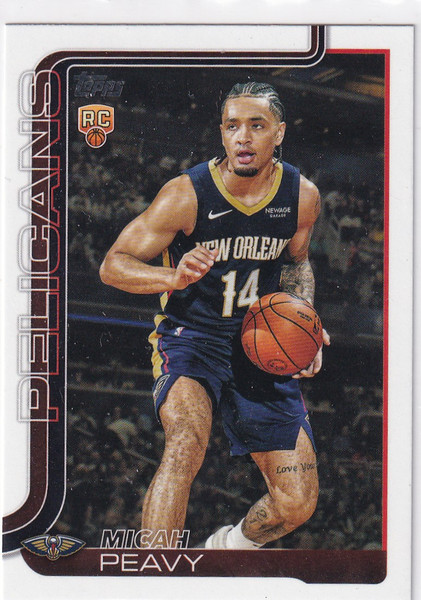 2025 TOPPS #241 MICAH PEAVY- NEW ORLEANS PELICANS