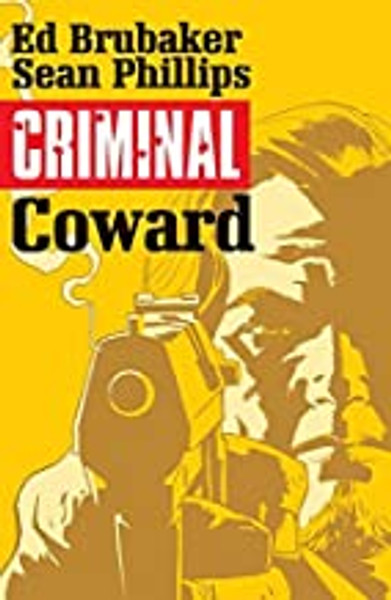 CRIMINAL TP VOL 01 COWARD (MR)