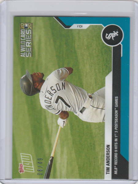 2020 Topps Now Parallel #350 TIM ANDERSON CHICAGO WHITE SOX 6/49