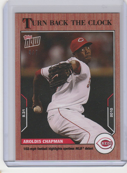 2021 Topps TURN BACK THE CLOCK CHERRY PARALLEL #153 AROLDIS CHAPMAN REDS 4/7