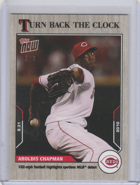 2021 Topps TURN BACK THE CLOCK ASH PARALLEL #153 AROLDIS CHAPMAN REDS 3/3