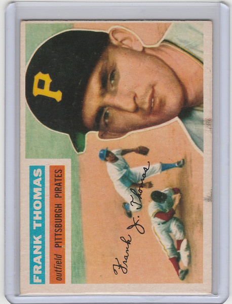 1956 Topps #153 Frank Thomas Pittsburgh Pirates EXMT
