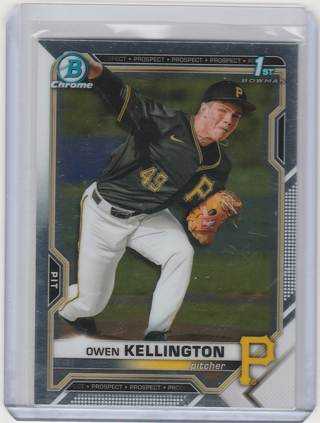 2021 Bowman Chrome #BCP-120 Owen Kellington Pittsburgh Pirates