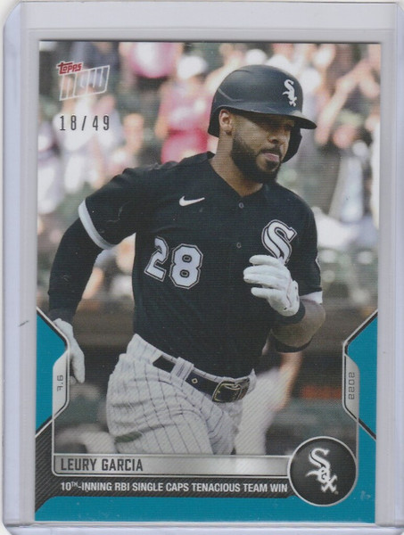 2022 TOPPS NOW PARALLEL #476 LEURY GARCIA CHICAGO WHITE SOX 18/49