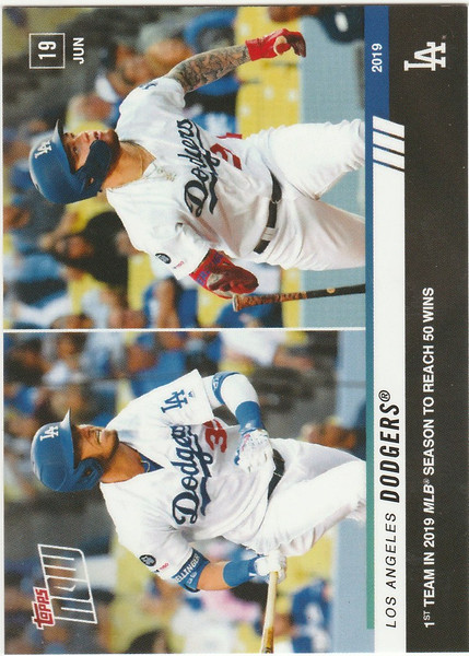 2019 TOPPS NOW #404 LOS ANGELES DODGERS 1ST TO 50 WINS